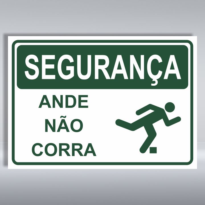 PLACA DE SEGURANÇA | ANDE NÃO CORRA